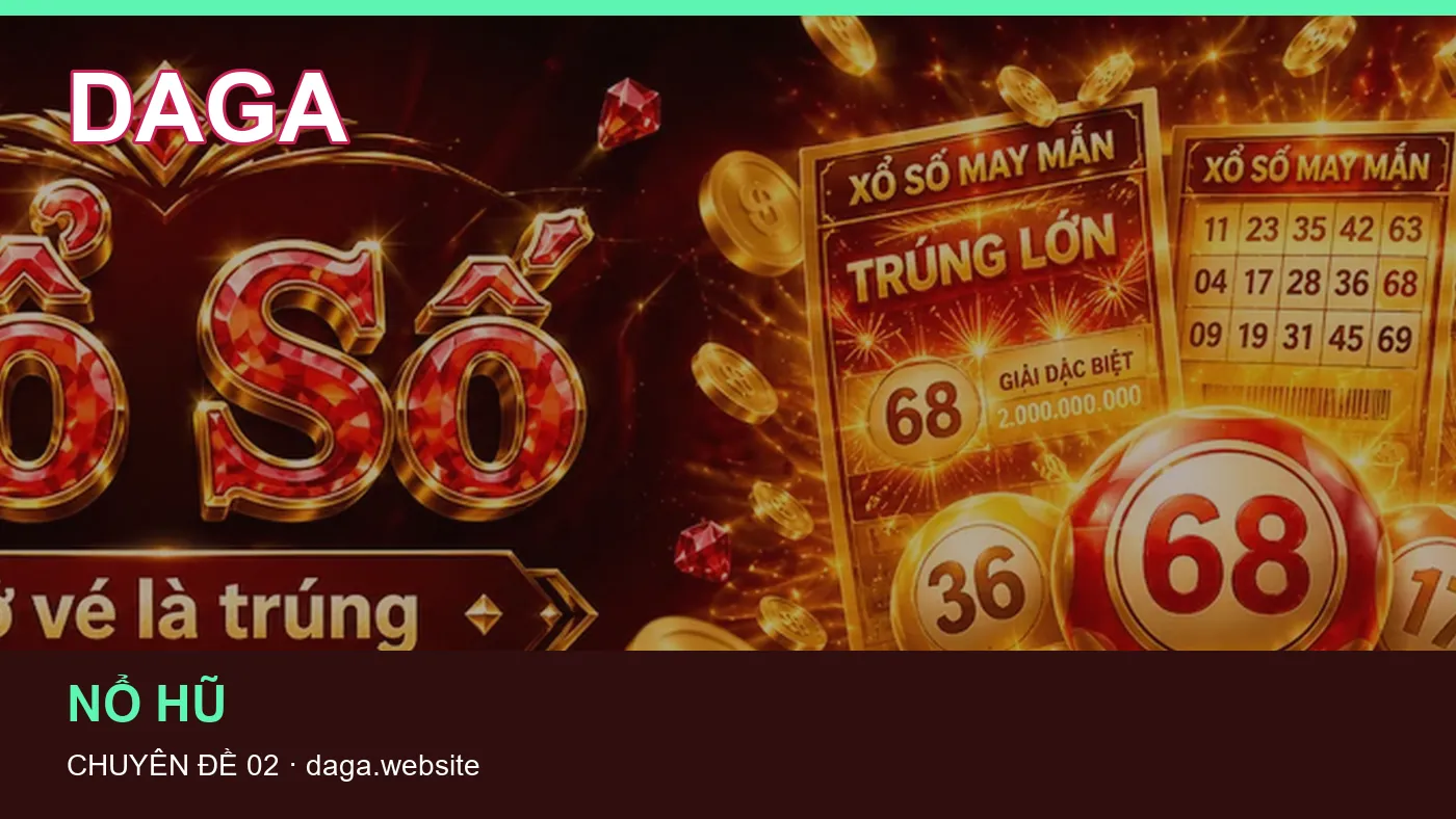 Slot: những thuật ngữ cần hiểu khi tra cứu DAGA